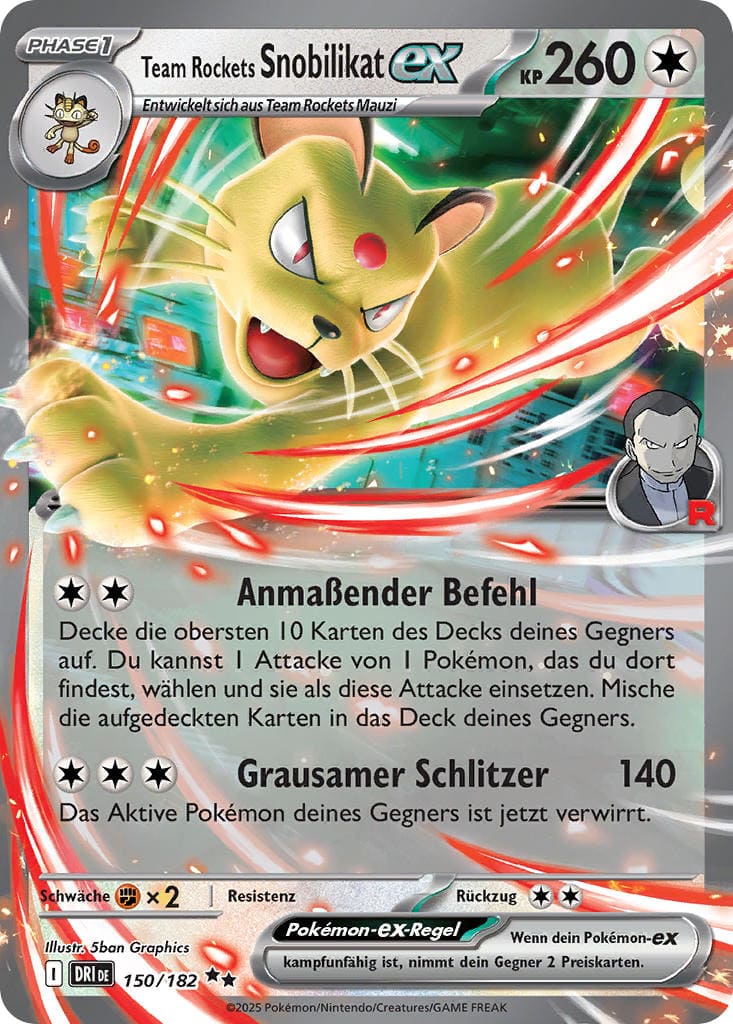 DRI150 - Team Rockets Snobilikat ex - Ewige Rivalen - KP 10 - (DRI150/182)