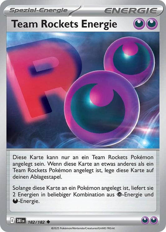 DRI182 - Team Rockets Energie - Ewige Rivalen - KP 10 - (DRI182/182)