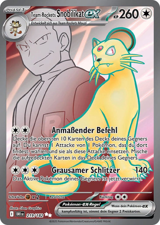 DRI219 - Team Rockets Snobilikat EX - Ewige Rivalen - KP 10 - (DRI219/182)